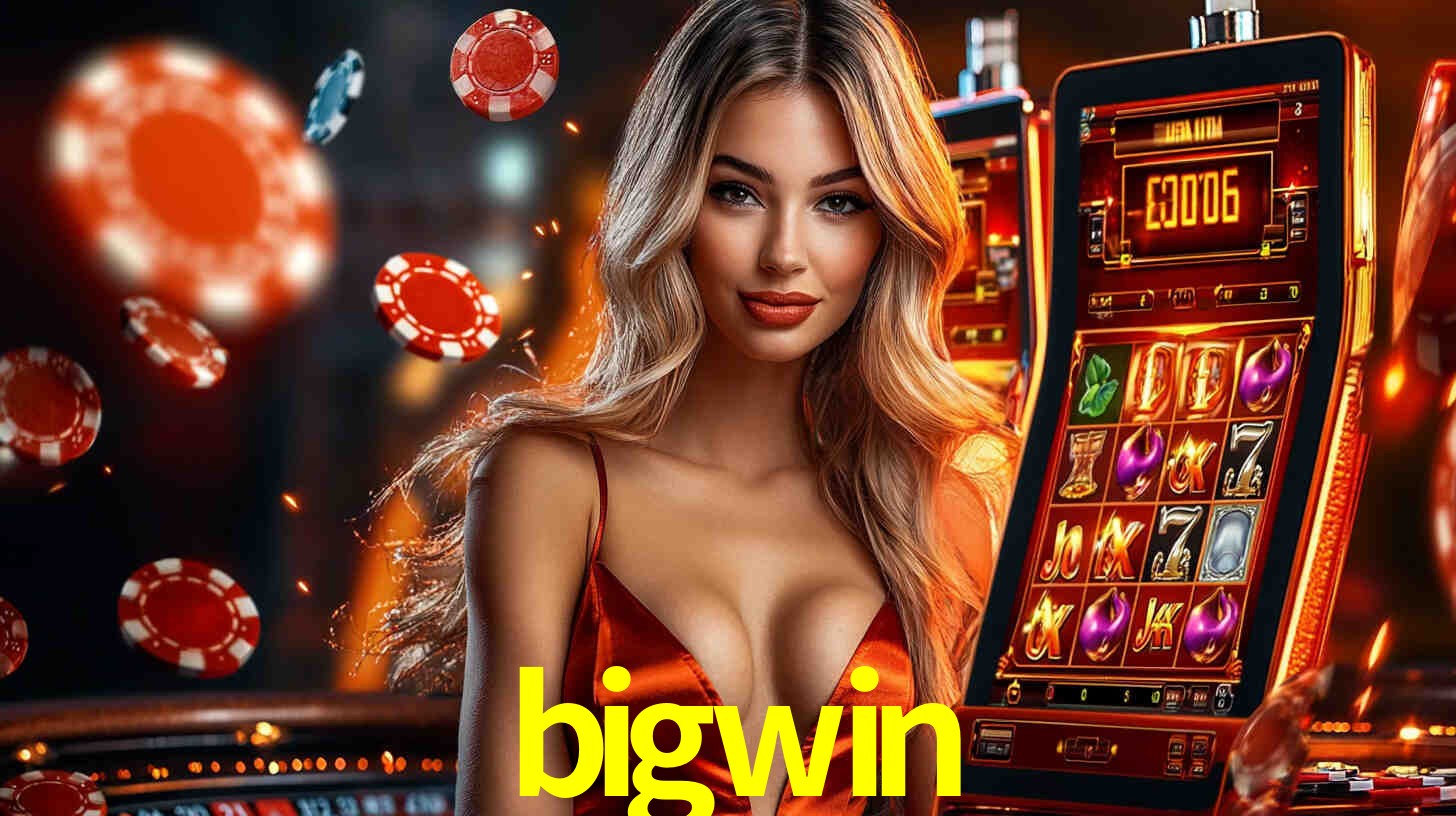 bigwin - Fortuna em Cada Rodada - bigwin.com